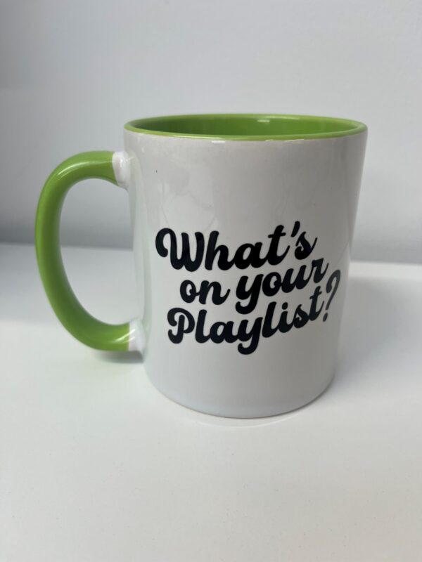 'What's on your playlist?' mug